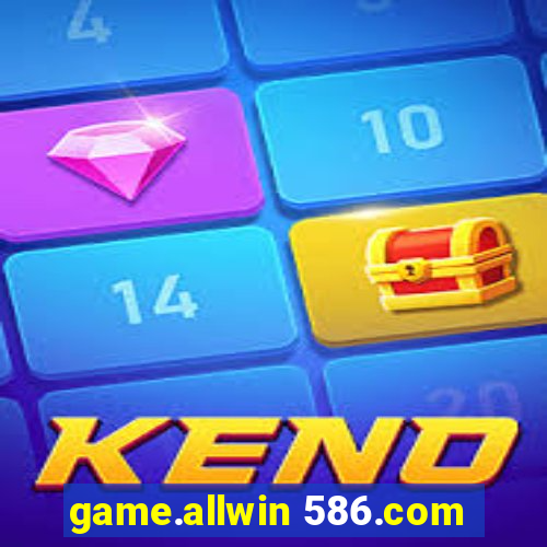 game.allwin 586.com